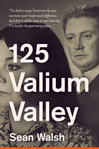 Stock image for 125 Valium Valley for sale by THE SAINT BOOKSTORE