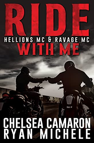 9781530355761: Ride with Me (A Hellions MC & Ravage MC Duel)