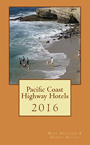 Stock image for Pacific Coast Highway Hotels 2016 for sale by ThriftBooks-Atlanta