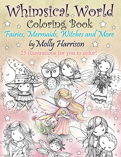 Stock image for Whimsical World Coloring Book: Fairies, Mermaids, Witches and More! for sale by WorldofBooks
