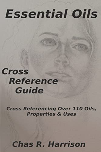 Stock image for Essential Oils Cross Reference Guide for sale by Save With Sam