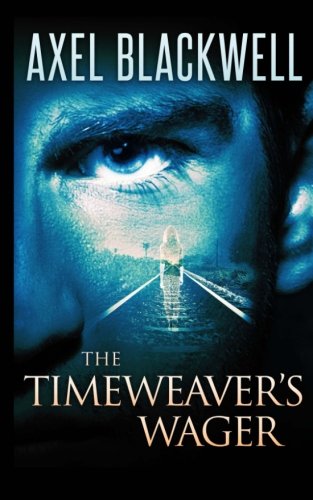 Stock image for The Timeweaver's Wager for sale by Better World Books: West