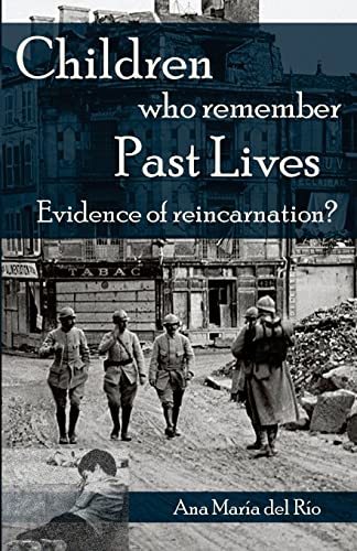 Beispielbild fr Children Who Remember Past Lives: Evidence of Reincarnation? zum Verkauf von Lucky's Textbooks