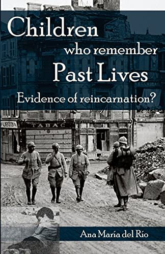 9781530373246: Children Who Remember Past Lives: Evidence of Reincarnation?