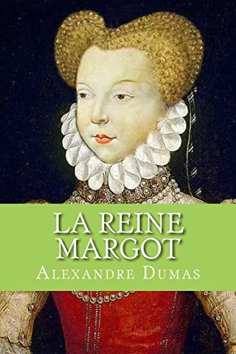 9781530381609: La Reine Margot (French Edition)