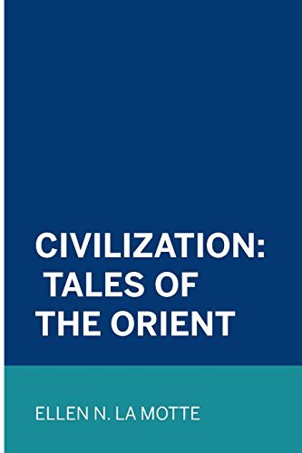 Stock image for Civilization: Tales of the Orient for sale by Revaluation Books