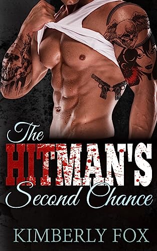 Imagen de archivo de The Hitman's Second Chance: A Standalone Bad Boy Romance Novel a la venta por Lucky's Textbooks