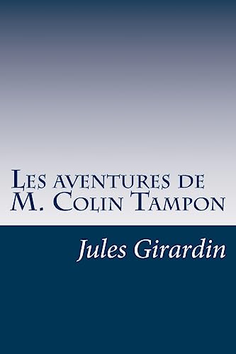 Stock image for Les aventures de M. Colin Tampon (French Edition) for sale by Lucky's Textbooks