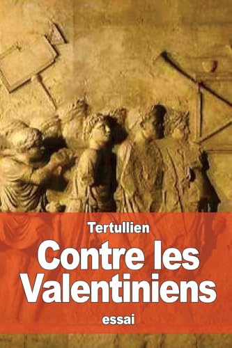 Stock image for Contre les Valentiniens (French Edition) for sale by Lucky's Textbooks