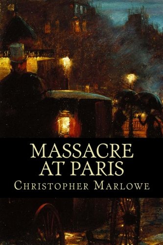 Beispielbild fr Massacre at Paris zum Verkauf von Revaluation Books