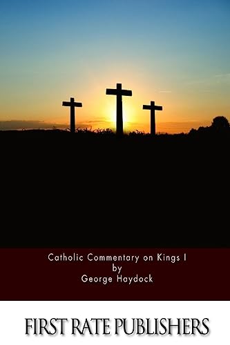 9781530397570: Catholic Commentary on Kings I