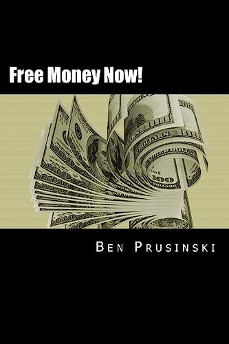 9781530401109: Free Money Now!: Volume I: Pocketbook magic (Money Mastery)