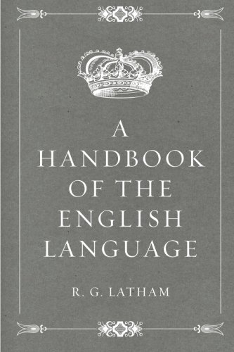 Imagen de archivo de A Handbook of the English Language a la venta por Revaluation Books