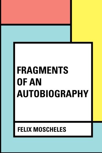 Imagen de archivo de Fragments of an Autobiography a la venta por Revaluation Books