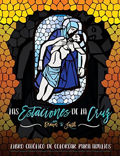 9781530406234: Las Estaciones De La Cruz: Un Devocionario Catolico Y Libro De Colorear Para Adultos (Spanish Edition)
