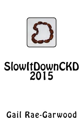 Stock image for SlowItDownCKD 2015 for sale by THE SAINT BOOKSTORE