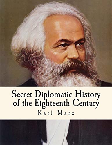 9781530408955: Secret Diplomatic History of the Eighteenth Century