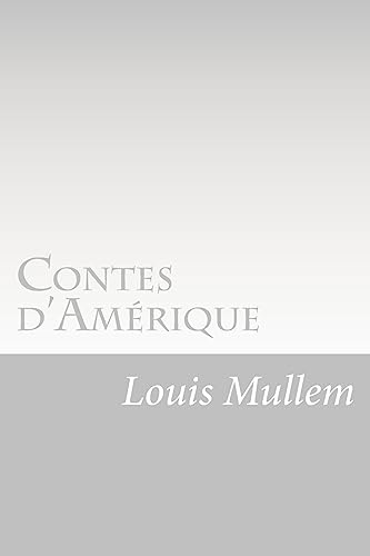 Contes d'Am rique (Paperback) - Louis Mullem