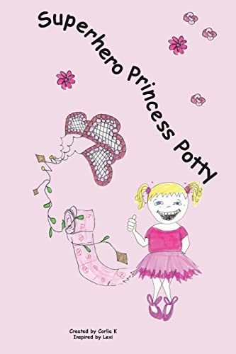 Stock image for Superhero Princess Potty for sale by THE SAINT BOOKSTORE