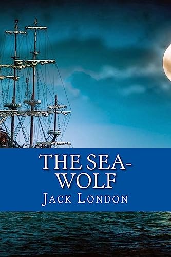 Imagen de archivo de The Sea-Wolf (English Edition) a la venta por Bookmonger.Ltd