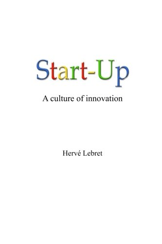9781530431380: Start-Up, a culture of innovation
