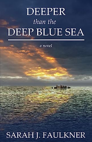 Stock image for Deeper than the Deep Blue Sea for sale by THE SAINT BOOKSTORE