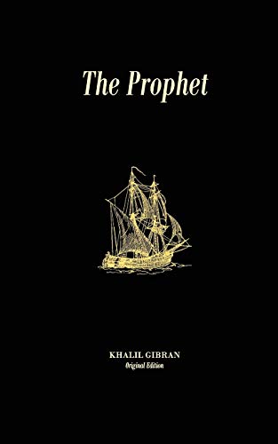 Beispielbild fr The Prophet: Original Unedited Edition: Volume 1 (The Khalil Gibran Collection) zum Verkauf von WorldofBooks
