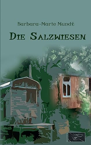 9781530449101: Die Salzwiesen (German Edition)