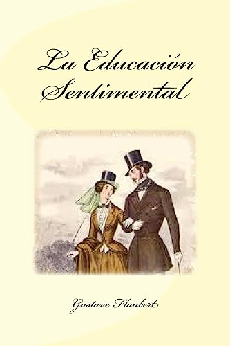 9781530450398: La Educacin Sentimental