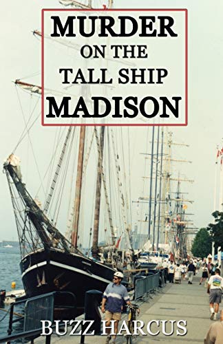 Beispielbild fr Murder On The Tall Ship Madison zum Verkauf von Karl Theis