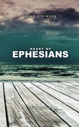 Stock image for Heart of Ephesians: Devotional for sale by SecondSale