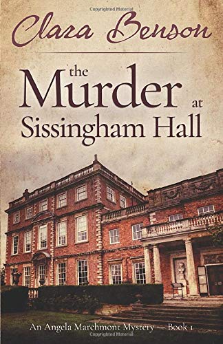 Imagen de archivo de The Murder at Sissingham Hall (An Angela Marchmont Mystery) a la venta por Gulf Coast Books