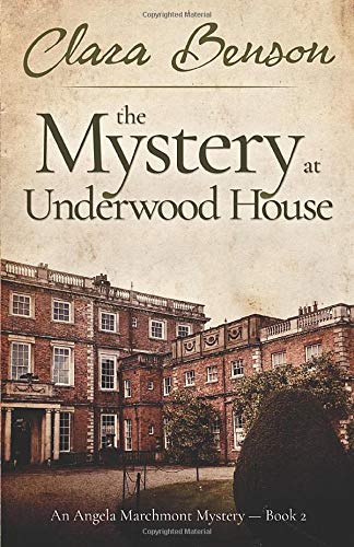 Beispielbild fr The Mystery at Underwood House (An Angela Marchmont Mystery) zum Verkauf von HALCYON BOOKS