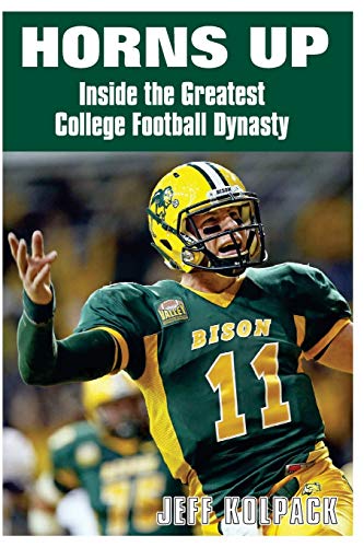 Stock image for Horns Up: Inside the Greatest College Football Dynasty for sale by Half Price Books Inc.