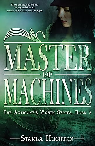 Imagen de archivo de Master of Machines Volume 2 The Antigone's Wrath Series a la venta por PBShop.store US