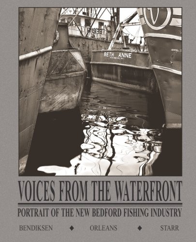 9781530460168: Voices From the Waterfront: Portrait of the New Bedford Fishing Industry
