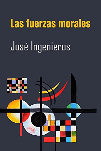 Imagen de archivo de Las fuerzas morales (Spanish Edition) a la venta por HPB-Ruby