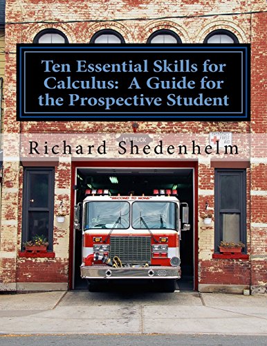Beispielbild fr Ten Essential Skills for Calculus: A Guide for the Prospective Student zum Verkauf von THE SAINT BOOKSTORE