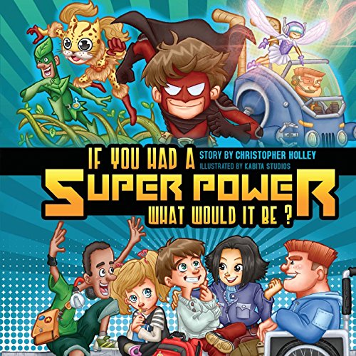 Imagen de archivo de If You Had a Super Power What Would It Be? a la venta por Revaluation Books