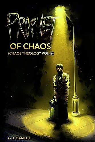 Stock image for Prophet of Chaos: Chaos Theology, Vol. 2 for sale by Lucky's Textbooks