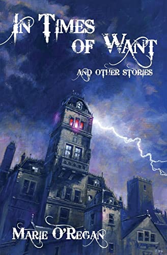 9781530485079: In Times Of Want: and other stories