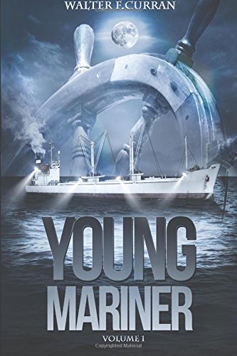 Imagen de archivo de Young Mariner (Young Mariner Series) (Volume 1) a la venta por More Than Words