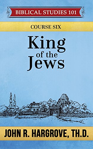 Imagen de archivo de King of the Jews: A Study of Matthew (Biblical Studies 101) a la venta por Lucky's Textbooks