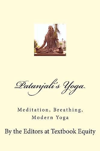 Beispielbild fr Patanjali's Yoga: Meditation, Breathing, Modern Yoga zum Verkauf von THE SAINT BOOKSTORE