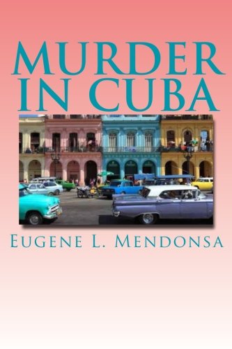 Beispielbild fr Murder in Cuba zum Verkauf von THE SAINT BOOKSTORE