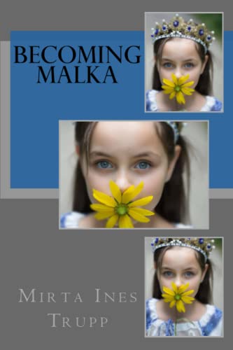 Imagen de archivo de Becoming Malka a la venta por ThriftBooks-Dallas