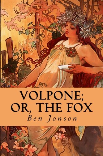 9781530504961: Volpone; Or, The Fox