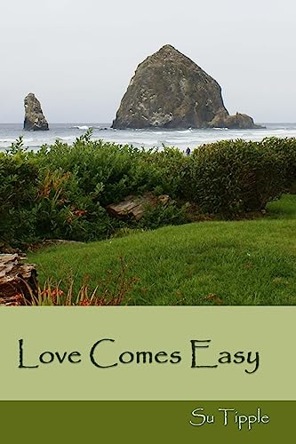 9781530509133: Love Comes Easy: 1 (Oregon Coast Series)