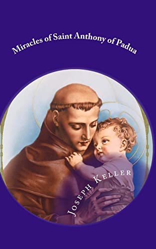Imagen de archivo de Miracles of Saint Anthony of Padua a la venta por ZBK Books