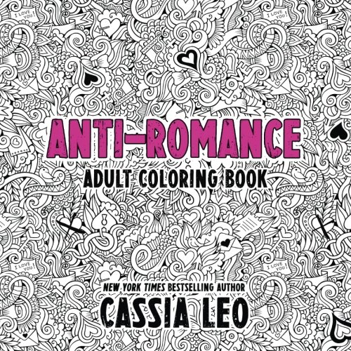 Stock image for Anti-Romance: Adult Coloring Book for sale by Revaluation Books